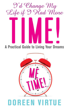 Bild på Id change my life if i had more time - a practical guide to living your dre