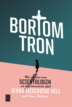 Bild på Bortom tron : min uppväxt inom scientologin och min dramatiska flykt